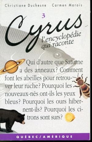 Bild des Verkufers fr Cyrus l'encyclopdie qui raconte 3 zum Verkauf von Librairie Le Nord