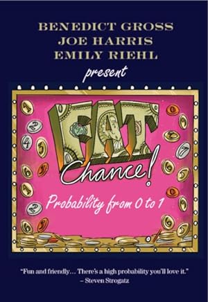 Seller image for Fat Chance : Probability from 0 to 1 for sale by GreatBookPrices