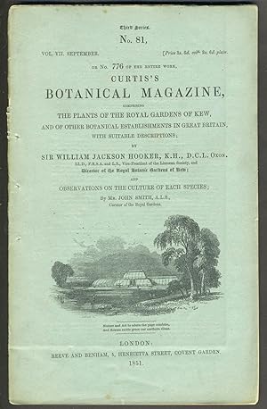 Curtis's Botanical Magazine, with 6 color engravings. Third Series, No. 81, Vol. VII