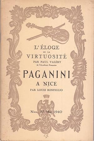 PAGANINI à Nice. Précédé par "Une esquisse de l'éloge de la virtuosité" par Paul VALÉRY.