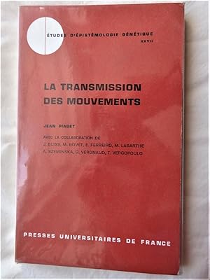LA TRANSMISSION DES MOUVEMENTS