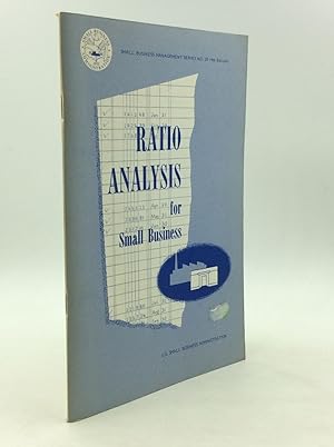 Seller image for RATIO ANALYSIS FOR SMALL BUSINESS for sale by Kubik Fine Books Ltd., ABAA