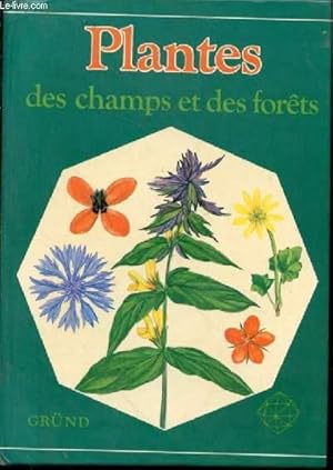 Bild des Verkufers fr Plantes des champs et des forts zum Verkauf von Le-Livre