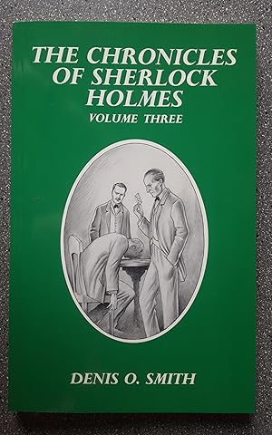 The Chronicles of Sherlock Holmes, Volume 3