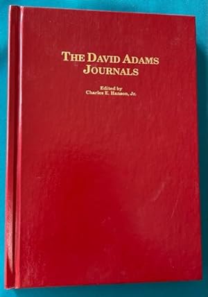 Image du vendeur pour THE DAVID ADAMS JOURNALS (Inscribed by editor) mis en vente par NorthStar Books