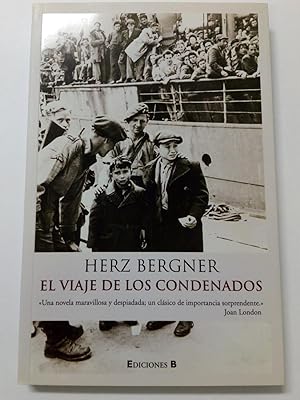 Seller image for EL VIAJE DE LOS CONDENADOS for sale by Libros Nakens