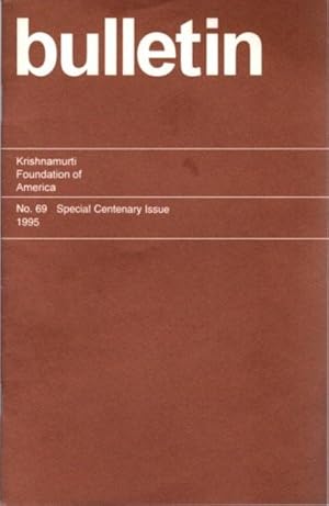 KRISHNAMURTI FOUNDATION BULLETIN