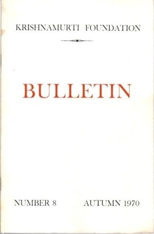 Seller image for KRISHNAMURTI FOUNDATION BULLETIN NO. 8 WINTER 1970 for sale by By The Way Books