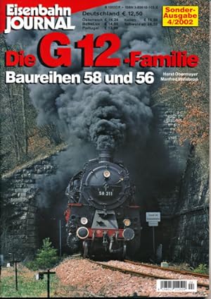 Bild des Verkufers fr Eisenbahn-Journal Sonderausgabe 4/2002: Die G12-Familie. Baureihen 58 und 56. zum Verkauf von Versandantiquariat  Rainer Wlfel