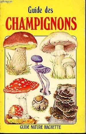 Image du vendeur pour Guide des champignons mis en vente par Le-Livre