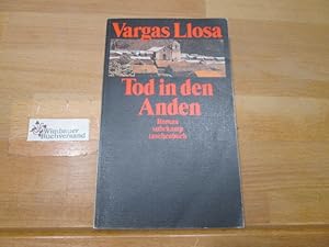 Imagen del vendedor de Tod in den Anden : Roman. Mario Vargas Llosa. Aus dem Span. von Elke Wehr / Suhrkamp Taschenbuch ; 2774 a la venta por Antiquariat im Kaiserviertel | Wimbauer Buchversand