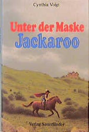 Image du vendeur pour Unter der Maske Jackaroo. (Ab 12 J.) mis en vente par Versandantiquariat Felix Mcke