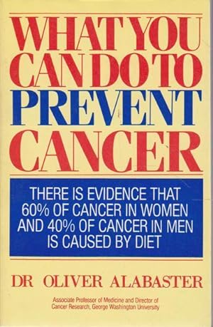 Seller image for What You Can Do to Prevent Cancer for sale by Goulds Book Arcade, Sydney