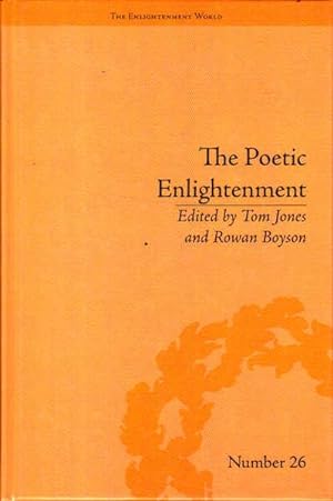 Seller image for The Poetic Enlightenment: Poetry and Human Science, 1650-1820 for sale by Goulds Book Arcade, Sydney