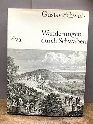 Seller image for Gustav Schwab - Wanderungen durch Schwaben. for sale by Kepler-Buchversand Huong Bach