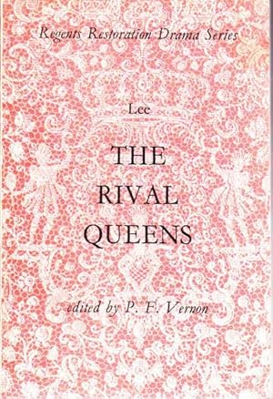 The Rival Queens: Regents Restoration Drama Series