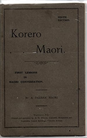 Korero Maori First Lessons in Maori Conversation