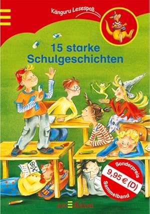 Seller image for 15 starke Schulgeschichten for sale by Versandantiquariat Felix Mcke