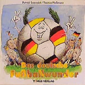 Seller image for Das deutsche Fussballwunder for sale by Versandantiquariat Felix Mcke