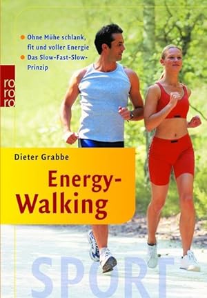 Seller image for Energy-Walking: Ohne Mhe schlank, fit und voller Energie: Das Slow-Fast-Slow-Prinzip for sale by Versandantiquariat Felix Mcke