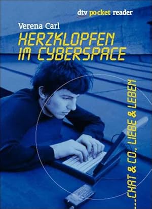 Seller image for Herzklopfen im Cyberspace: Chat & Co., Liebe & Leben. dtv pocket reader for sale by Versandantiquariat Felix Mcke
