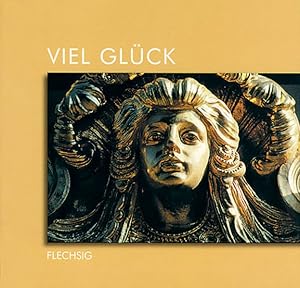 Seller image for Viel Glck (Flechsig - Geschenkbcher) for sale by Versandantiquariat Felix Mcke