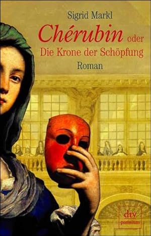 Seller image for Cherubin oder Die Krone der Schpfung for sale by Versandantiquariat Felix Mcke