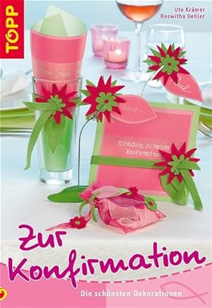 Image du vendeur pour Zur Konfirmation: Tischdeko & Karten mis en vente par Versandantiquariat Felix Mcke