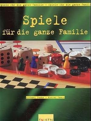 Seller image for Spiele fr die ganze Familie for sale by Versandantiquariat Felix Mcke