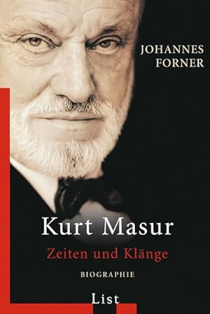 Imagen del vendedor de Kurt Masur: Zeiten und Klnge a la venta por Versandantiquariat Felix Mcke