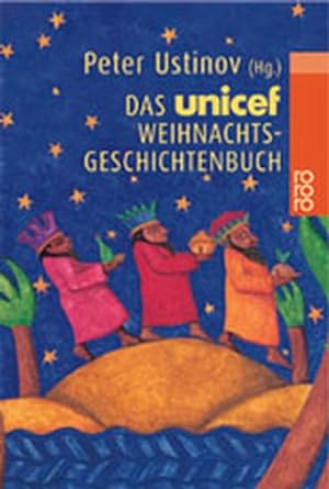 Seller image for Das UNICEF-Weihnachtsgeschichtenbuch for sale by Versandantiquariat Felix Mcke