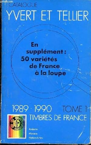 Image du vendeur pour Catalogue de timbres-poste. Tome 1. France. 1989 - 1990 mis en vente par Le-Livre