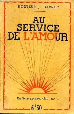 Seller image for Au service de l'amour for sale by Le-Livre