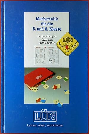 Immagine del venditore per Mathematik fr die 5. und 6. Klasse, Rechenbungen - Text- und Sachaufgaben, LK lernen, ben, kontrollieren venduto da biblion2