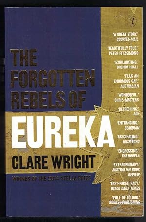 THE FORGOTTEN REBELS OF EUREKA