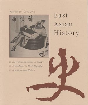 Bild des Verkufers fr East Asian History. Number 19. June 2000. zum Verkauf von Asia Bookroom ANZAAB/ILAB
