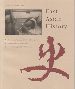 Bild des Verkufers fr East Asian History. Number 9. June 1995. zum Verkauf von Asia Bookroom ANZAAB/ILAB