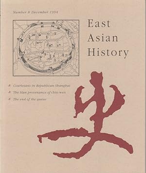 Bild des Verkufers fr East Asian History. Number 8. June 1994. zum Verkauf von Asia Bookroom ANZAAB/ILAB