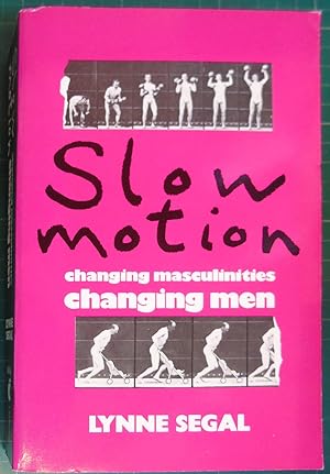 Seller image for Slow Motion: Changing Masculinities, Changing Men for sale by Hanselled Books