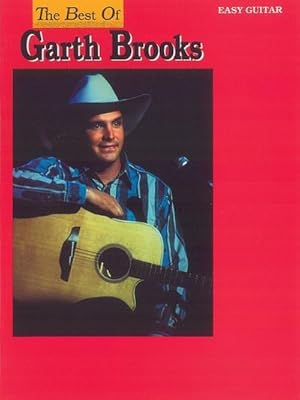 Seller image for The Best of Garth Brooks for Easy Guitar : Easy Guitar/Tab for sale by AHA-BUCH GmbH