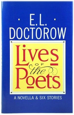 Imagen del vendedor de Lives of the Poets: A Novella and Six Stories a la venta por PsychoBabel & Skoob Books
