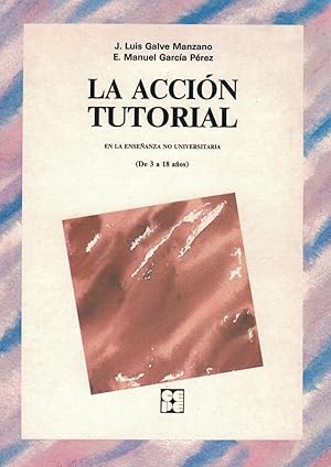 Seller image for Accion tutorial en la enseanza no universitaria : de 3 a 18 aos for sale by Librera Dilogo