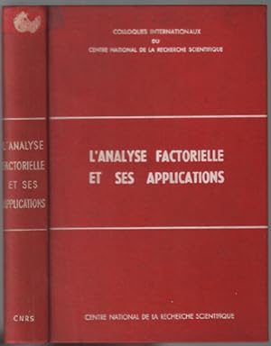 L'analyse factorielle et ses applications (colloque à paris 11-16 juillet 1955)