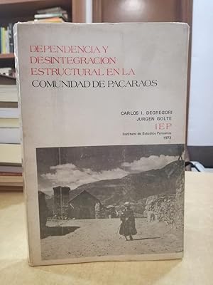 Imagen del vendedor de DEPENDENCIA Y DESINTEGRACIN ESTRUCTURAL EN LA COMUNIDAD DE PACARAOS. a la venta por LLIBRERIA KEPOS-CANUDA