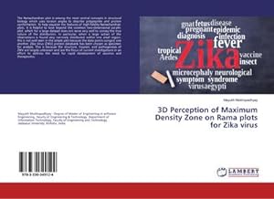 Seller image for 3D Perception of Maximum Density Zone on Rama plots for Zika virus for sale by AHA-BUCH GmbH