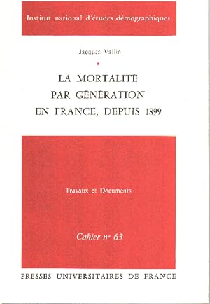 Seller image for La mortalit par gnration en france depuis 1899 for sale by librairie philippe arnaiz