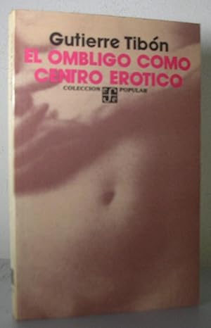 Imagen del vendedor de EL OMBLIGO COMO CENTRO EROTICO a la venta por LLIBRES del SENDERI