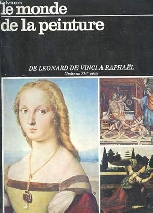 Image du vendeur pour Le monde de la peinture n3 - De Leonard de Vinci  Raphal. mis en vente par Le-Livre