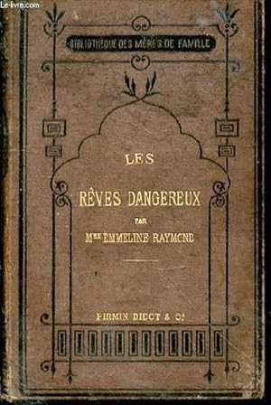 Bild des Verkufers fr Les rves dangereux zum Verkauf von Le-Livre