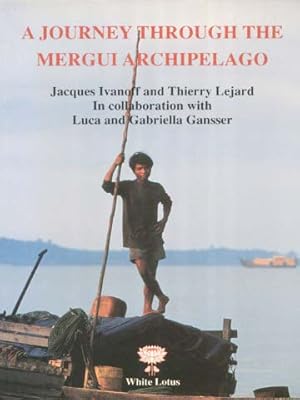 Image du vendeur pour Journey Through the Mergui Archipelago, A mis en vente par SEATE BOOKS